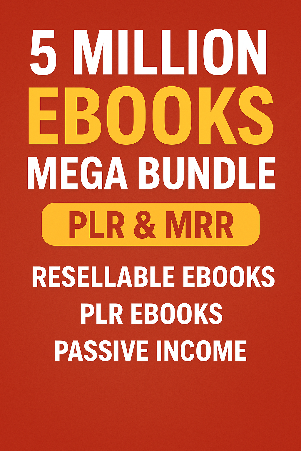 5 Million PLR & MRR eBooks Mega Bundle | Resellable Digital Books for Passive Income & Finance Niches